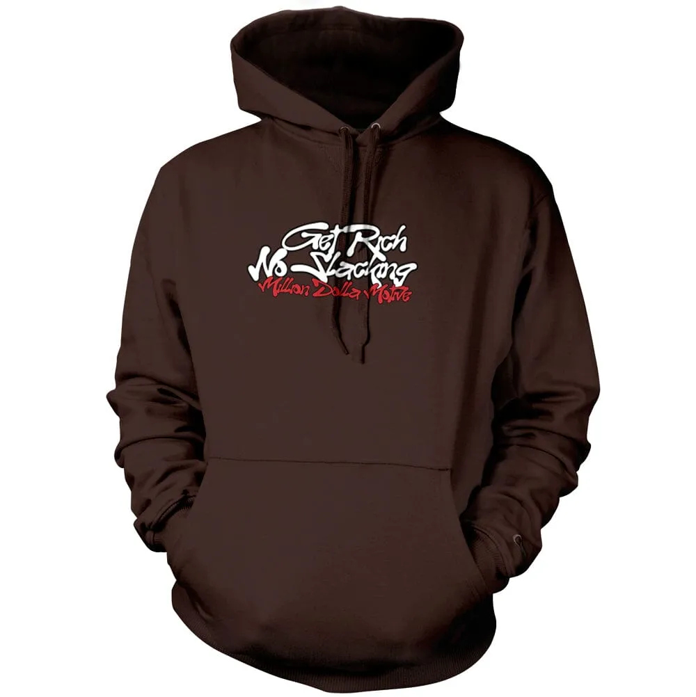 Get Rich No Slacking - Brown Hoodie Sweatshirt